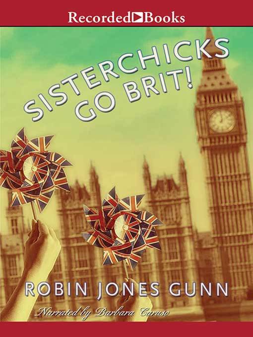 Cover image for Sisterchicks Go Brit!